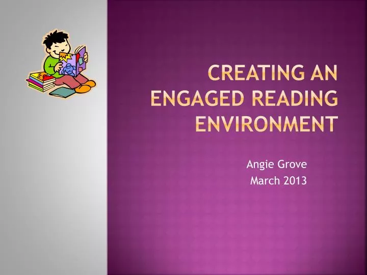 creating an engaged reading environment