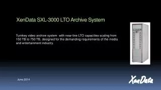 XenData SXL-3000 LTO Archive System