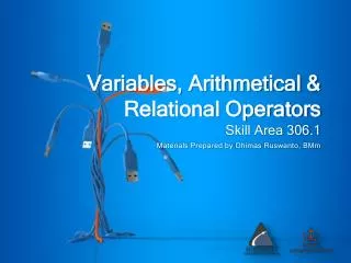 Variables, Arithmetical &amp; Relational Operators