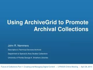 Using ArchiveGrid to Promote Archival Collections