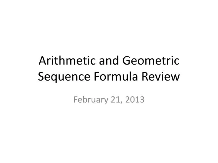 arithmetic and geometric sequence formula review