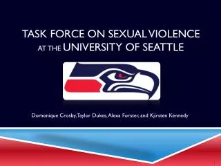 TASK FORCE ON SEXUAL VIOLENCE at the university of Seattle