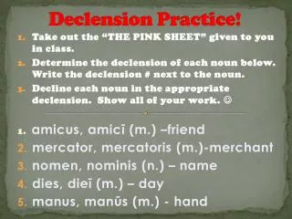 Declension Practice!