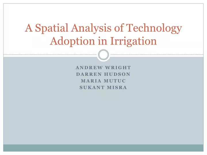 a spatial analysis of technology adoption in irrigation