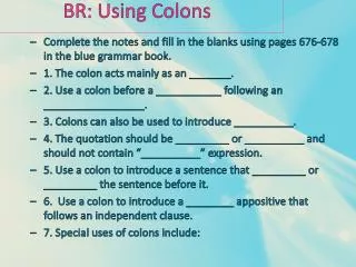 BR: Using Colons