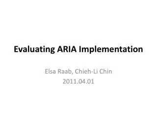 Evaluating ARIA Implementation
