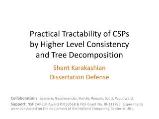 Practical Tractability of CSPs by Higher Level Consistency and Tree Decomposition