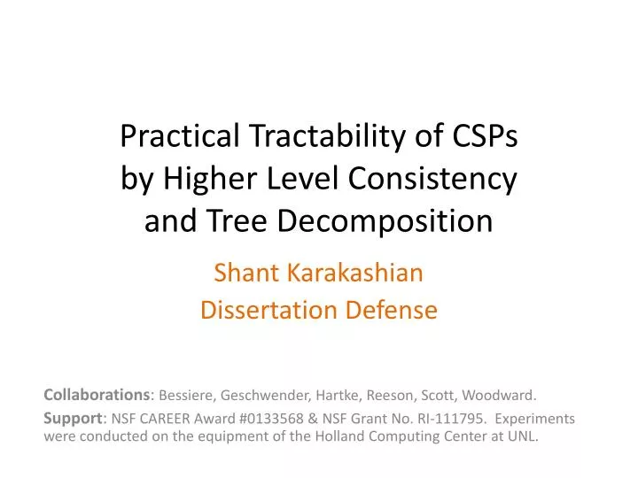 practical tractability of csps by higher level consistency and tree decomposition