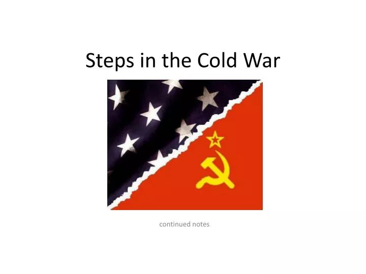 steps in the cold war