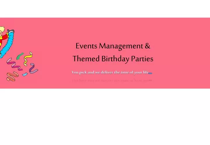 events management themed birthday parties