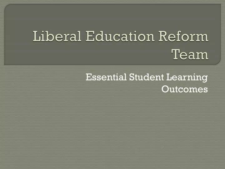 liberal education reform team