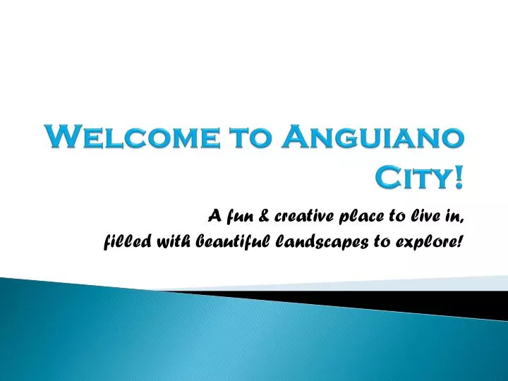 welcome to anguiano city