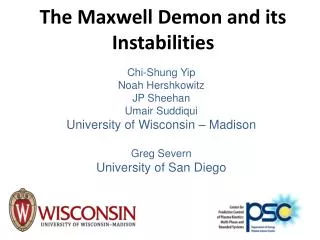 The Maxwell Demon and its Instabilities