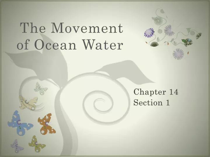 the movement of ocean water
