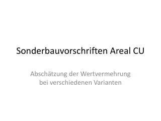 sonderbauvorschriften areal cu