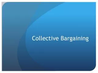 Collective Bargaining