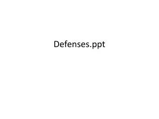 Defenses