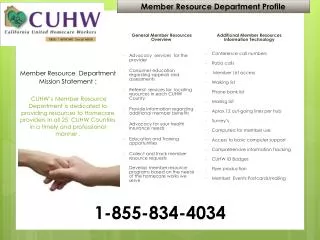 General Member Resources Overview Advocacy services for the provider