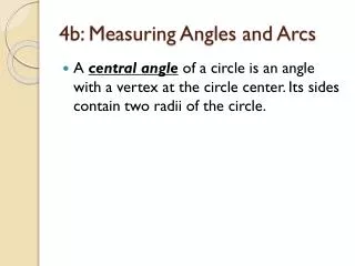 4b: Measuring Angles and Arcs