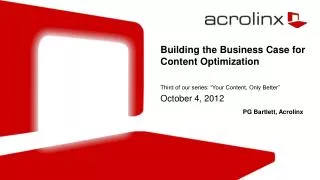 Building the Business Case for Content Optimization