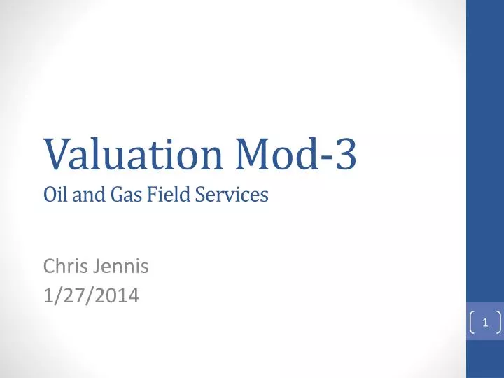valuation mod 3 oil and gas field services