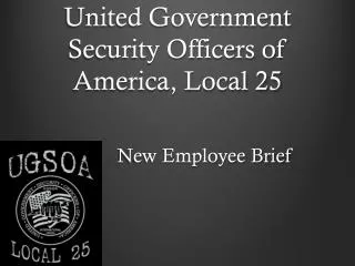 United Government Security Officers of America, Local 25