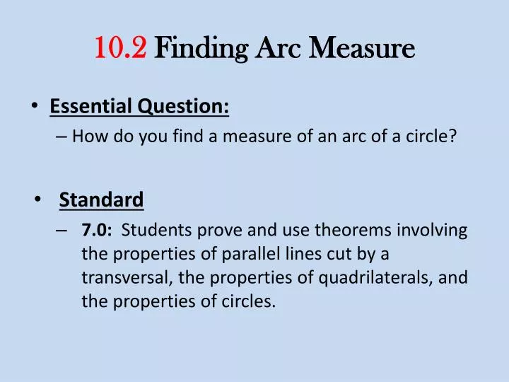10 2 finding arc measure
