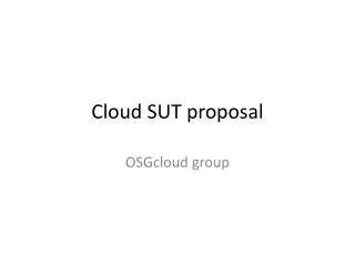 Cloud SUT proposal