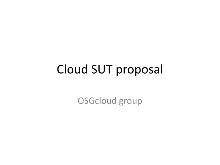 cloud sut proposal