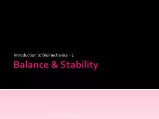 Balance &amp; Stability