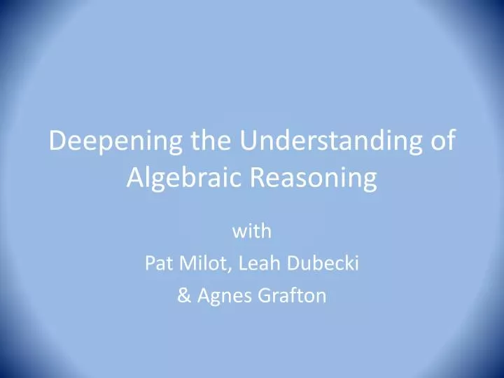 deepening the understanding of algebraic reasoning
