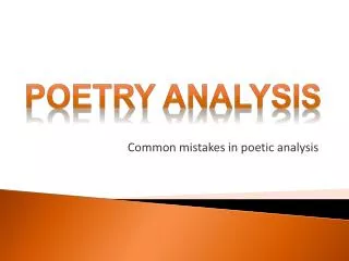 Common mistakes in poetic analysis