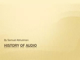 History of audio