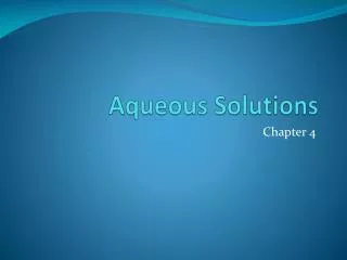 Aqueous Solutions