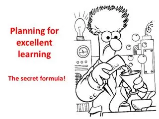 Planning for excellent learning