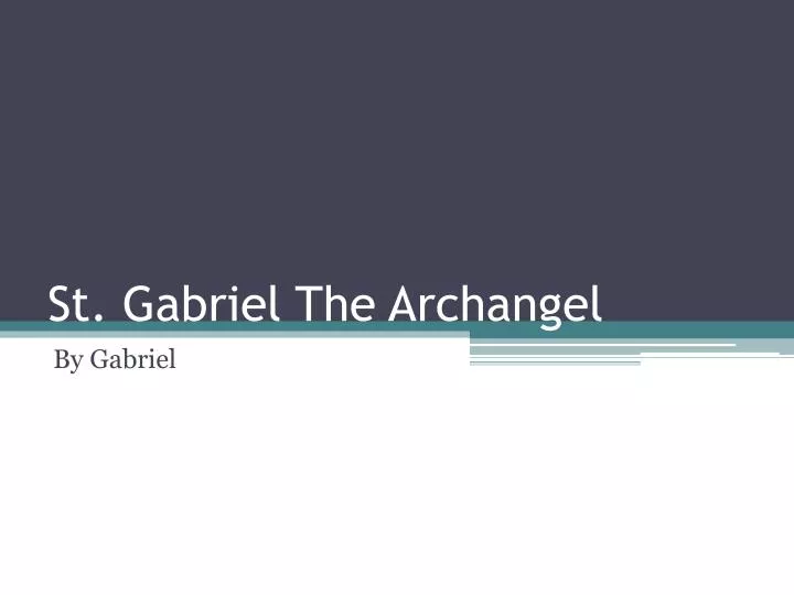 st gabriel the archangel
