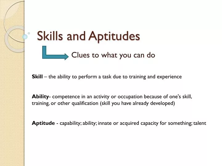 skills and aptitudes