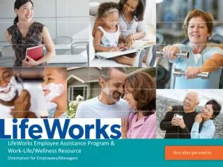 LifeWorks Employee Assistance Program &amp; Work-Life/Wellness Resource