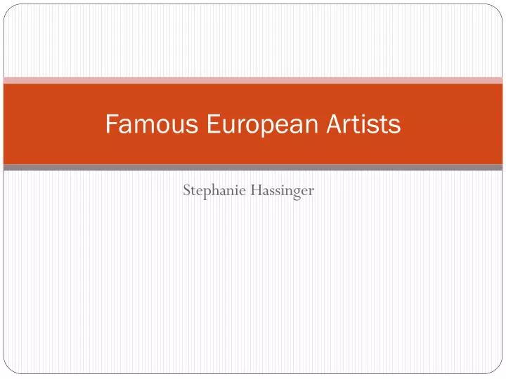 famous european artists