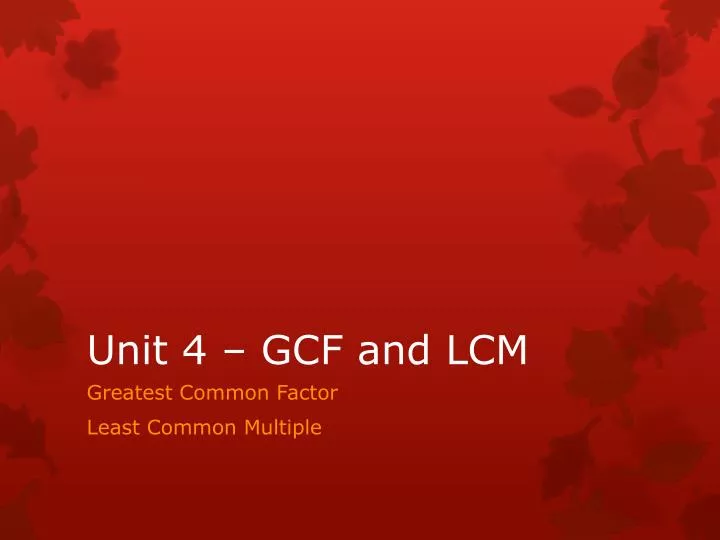 unit 4 gcf and lcm