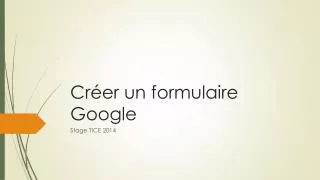 Créer un formulaire Google