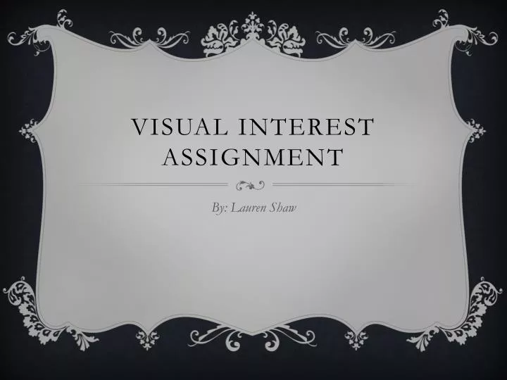 visual interest assignment