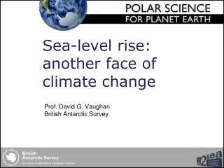 Prof. David G. Vaughan British Antarctic Survey