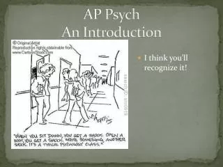 AP Psych An Introduction