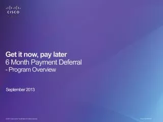 Get it now, pay later 6 Month Payment Deferral - Program Overview