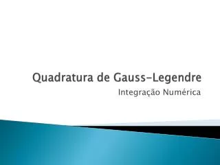 quadratura de gauss legendre