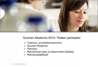 suomen akatemia 2013 tutkimus ei tunne rajoja