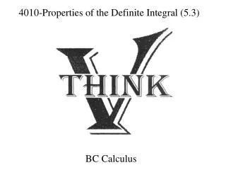 4010-Properties of the Definite Integral (5.3)