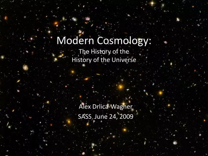 modern cosmology the history of the history of the universe