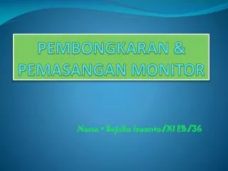 pembongkaran pemasangan monitor